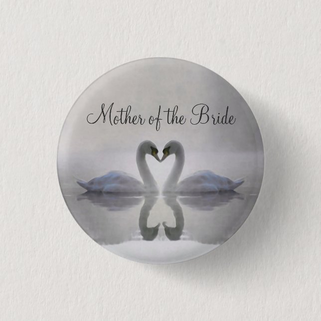 Mother of the Bride ~ Swans in Love Button (Front)