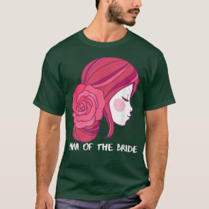 Mother Of The Bride  T-Shirt