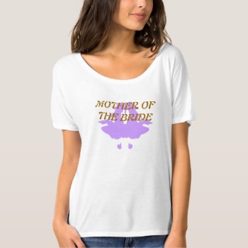 Mother Of The Bride Tee Shirt by CREATIVEWEDDING at Zazzle