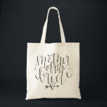 Mother of the Bride Tote<br><div class="desc">This tote features the calligraphy stylings of the CashOriginals artist.</div>