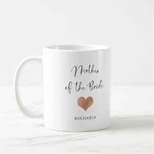 Mother of the Bride Trendy Script and Heart Coffee Mug