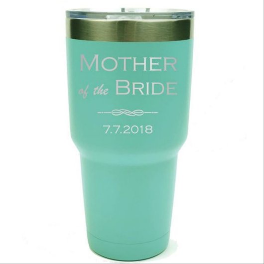 Mother of the Bride Turquoise 30 oz. Steel Tumbler (Front)
