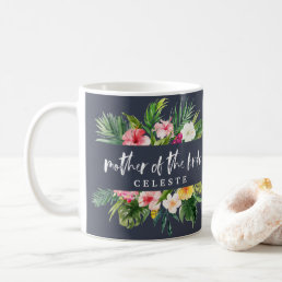 Mother of the bride watercolor floral coffee mug