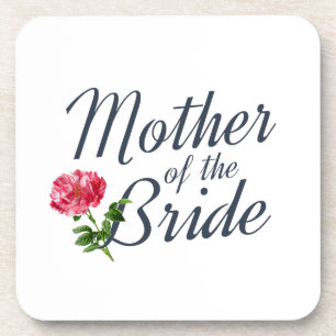 Mother of the Bride Wedding Calligraphy   Coaster