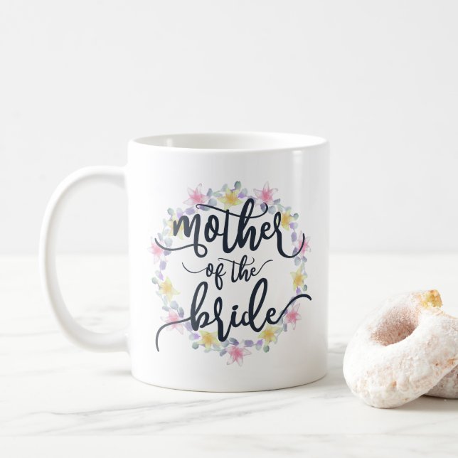 Mother of the Bride Wedding Calligraphy | Mug (With Donut)