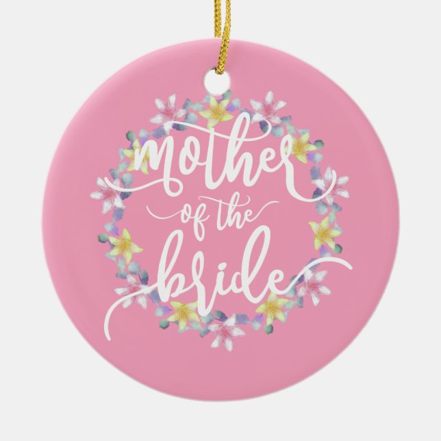 Mother of the Bride Wedding Calligraphy | Ornament (Front)