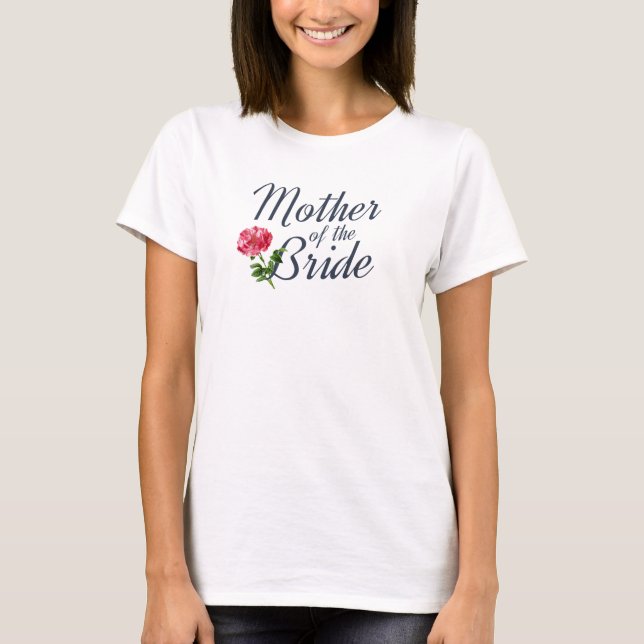 Mother of the Bride Wedding Calligraphy | T-Shirt (Front)