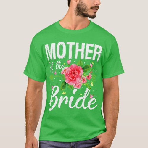 Mother Of The Bride Wedding Engagement Mothers Day T_Shirt