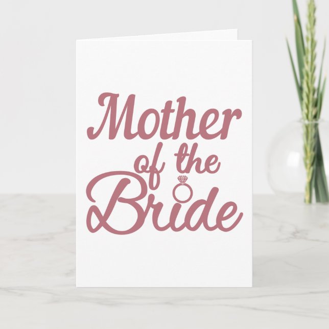 Mother Of The Bride Wedding Family Matching Card (Front)