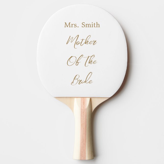 Mother Of The Bride Wedding Gift Favor Gold White Ping Pong Paddle (Front)