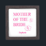 Mother Of The Bride Wedding Gift Pink Floral Gift Box<br><div class="desc">Designed with pink floral designs and text template for name,  this makes a cool,  personalized gift for the mother of the bride!</div>