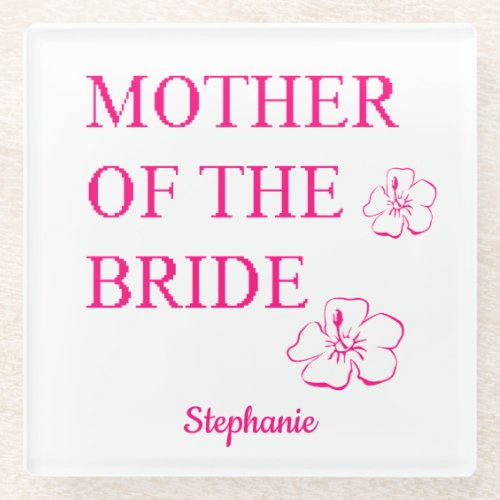 Mother Of The Bride Wedding Gift Pink Floral Glass Coaster