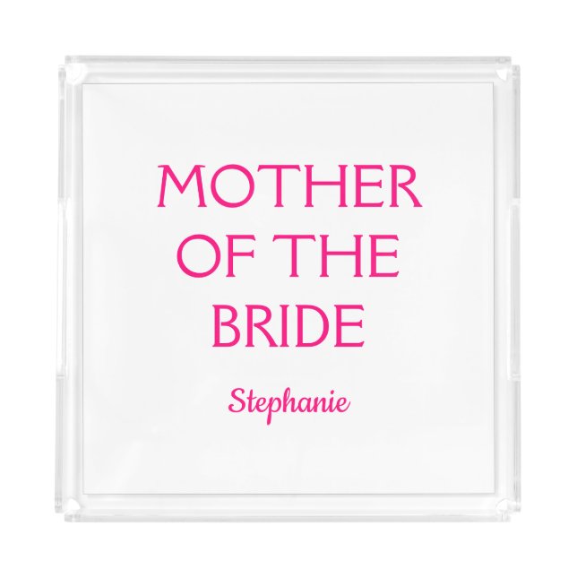 Mother Of The Bride Wedding Gift Pink White Acrylic Tray (Front)