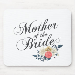 Mother of the Bride Wedding   Mousepad