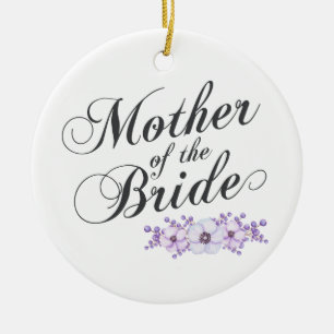 Mother of the Bride Wedding   Ornament