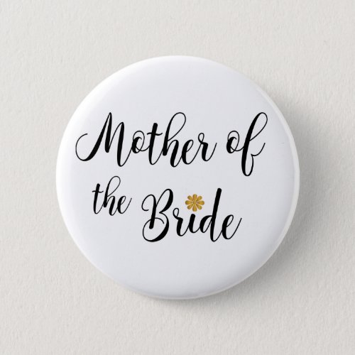 Mother of the Bride Wedding Party Pin_back Button