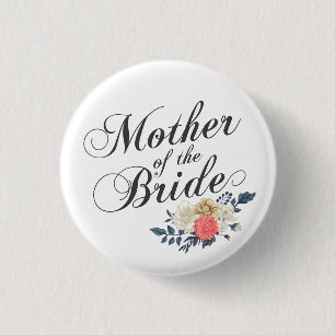 Mother of the Bride Wedding Pin Button