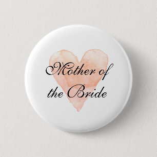 Mother of the bride wedding pin button badge