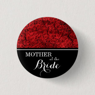 "Mother of The Bride" Wedding Red Roses Pinback Button