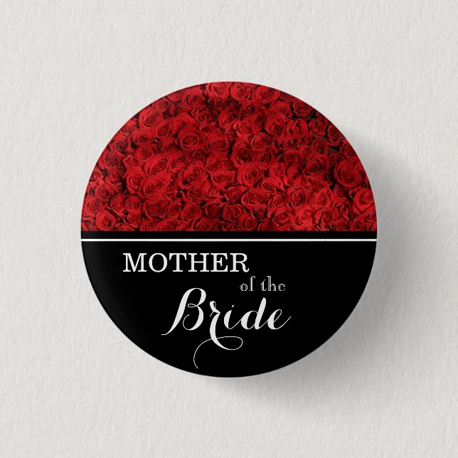 "Mother of The Bride" Wedding Red Roses Pinback Button (Front)