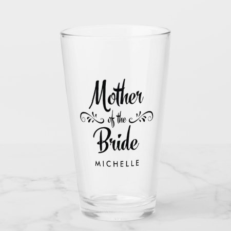 Mother Of The Bride Wedding Rehearsal Dinner Glass