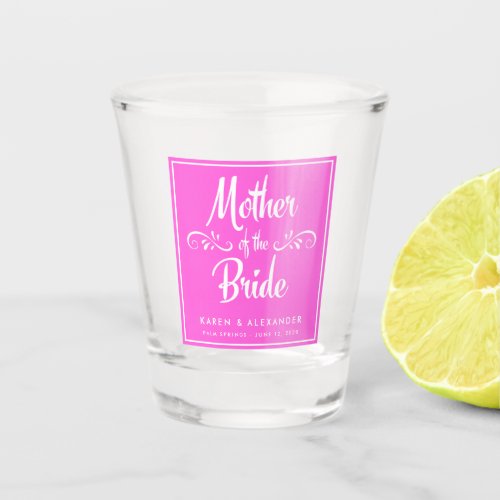 Mother of the Bride Wedding Shot Glass