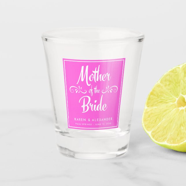 Mother of the Bride Wedding Shot Glass (Front)