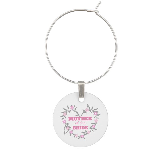 Mother of the Bride Wine Charm (Front)