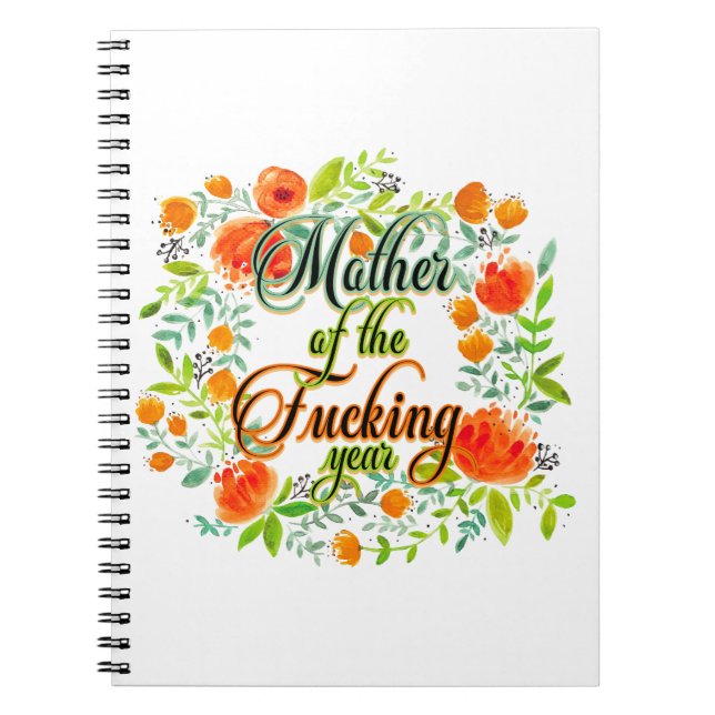 Mother of the F*cking Year Wildflower Floral Mom Notebook (Front)