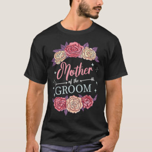 Mother Of The Groom 1841 T-Shirt