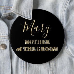 Mother of The Groom Black Gold Glitter Typography Button