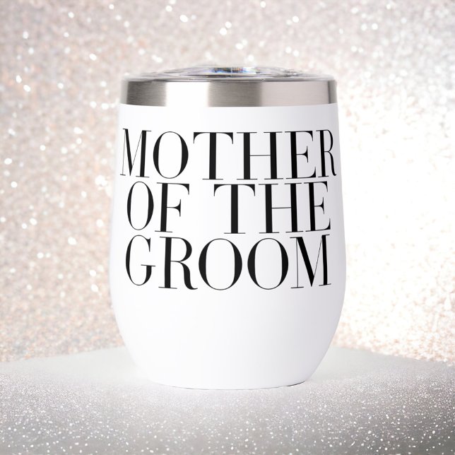 Mother of the Groom Black Modern Elegant Custom  Thermal Wine Tumbler (Creator Uploaded)
