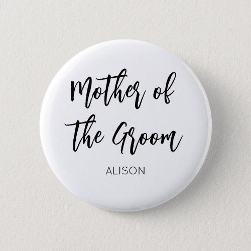 Mother of the Groom Black White Wedding Button