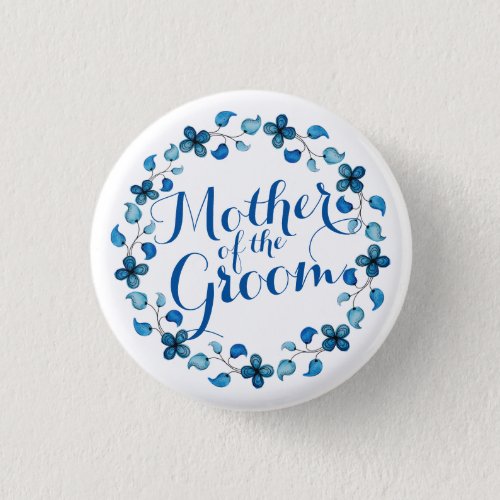 Mother of the Groom Blue Floral Wedding Button