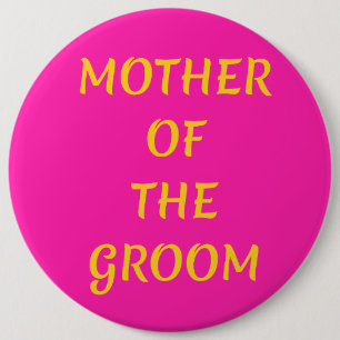 Mother of the Groom Button