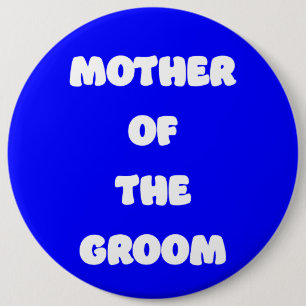 Mother of the Groom Button
