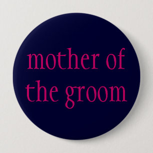 "mother of the groom" button