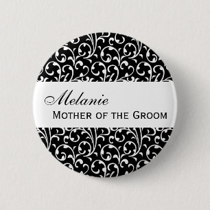 MOTHER OF THE GROOM Button Black and White Damask