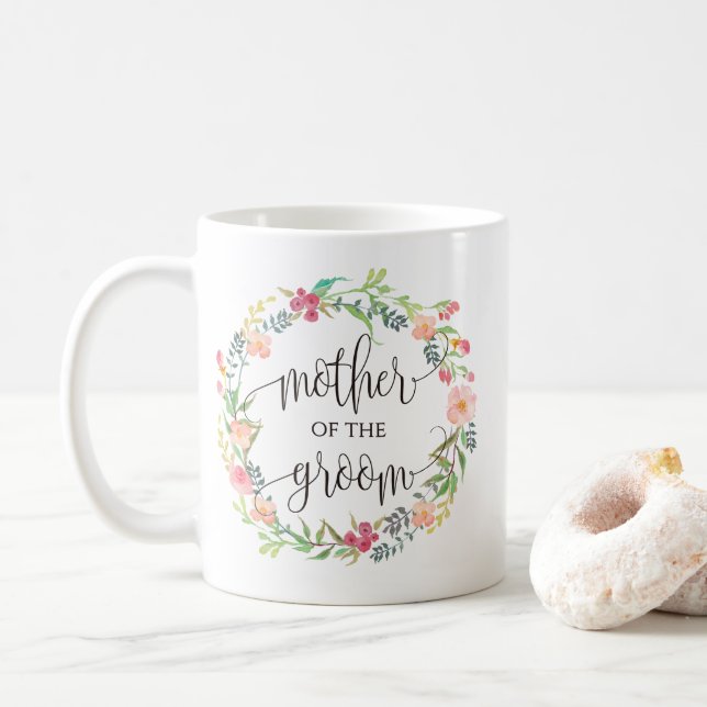 Mother of the Groom, Calligraphy, Floral Wreath-4 Coffee Mug (With Donut)