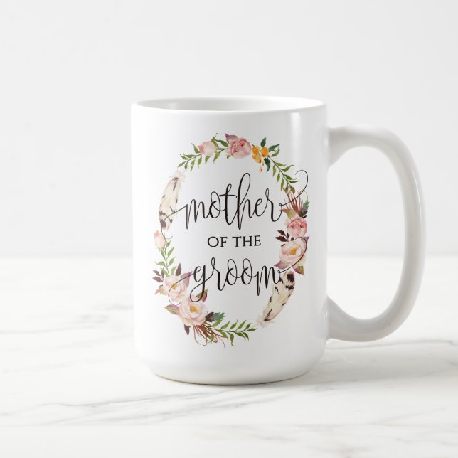 Mother of the Groom, Calligraphy, Floral Wreath-7 Coffee Mug (Right)