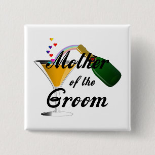 Mother of the Groom Champagne Toast Pinback Button
