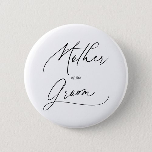 Mother Of The Groom Chic Script Button