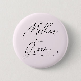 Mother Of The Groom Chic Script Button