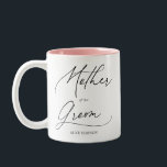 Mother Of The Groom Chic Script Two-Tone Coffee Mug<br><div class="desc">Mother of the Groom gift features moder script handwriting calligraphy.</div>