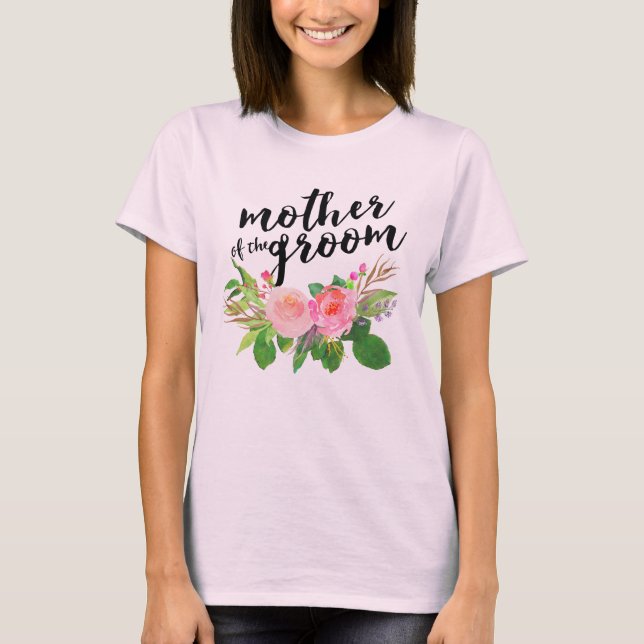 Mother of the Groom Chic watercolor Floral T-Shirt (Front)