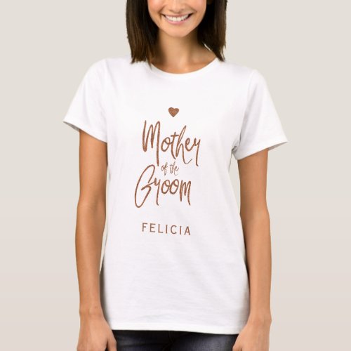 Mother of the groom copper glitter typography name T_Shirt