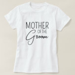Mother of The Groom - Cute Matching Family Wedding T-Shirt<br><div class="desc">Embrace your important role in style with our 'Mother of The Groom' T-shirt, a perfect addition to our Matching Family Wedding collection. Designed with love and care, it's a symbol of your pride and joy on this unforgettable day. Explore various designs such as 'Father of the Bride', 'Mother of the...</div>