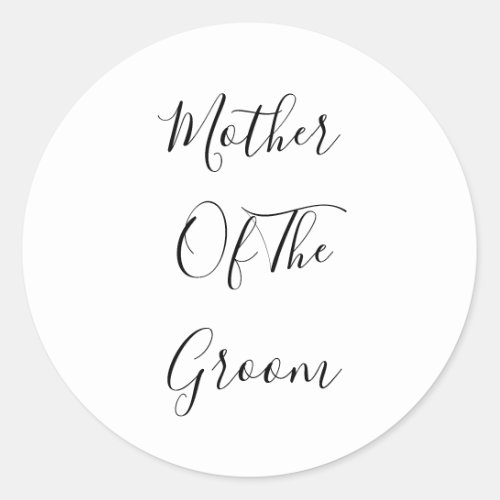 Mother Of The Groom Elegant Classy Decor 2023 Classic Round Sticker