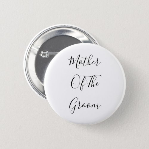 Mother Of The Groom Elegant Classy Trendy 2021 Button