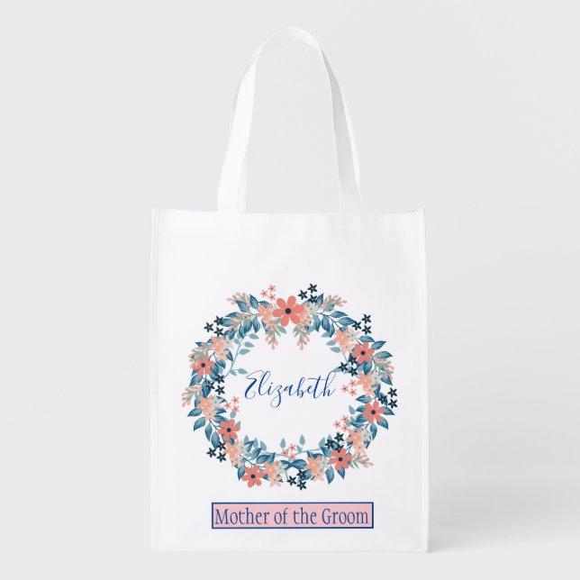 Mother of the Groom Floral Wreath Grocery Bag (Front)